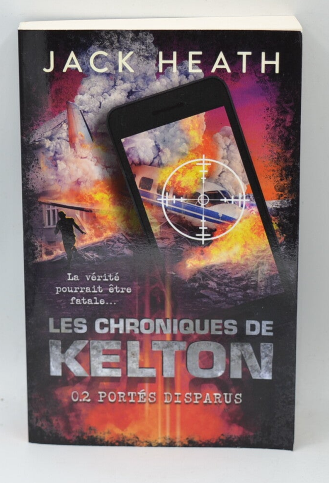 Die Kelton-Chroniken Band 2 – Vermisst im Einsatz – Jack Heath – Buch
