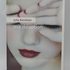 Meine Hingabe - Kerninon Julia - Buch