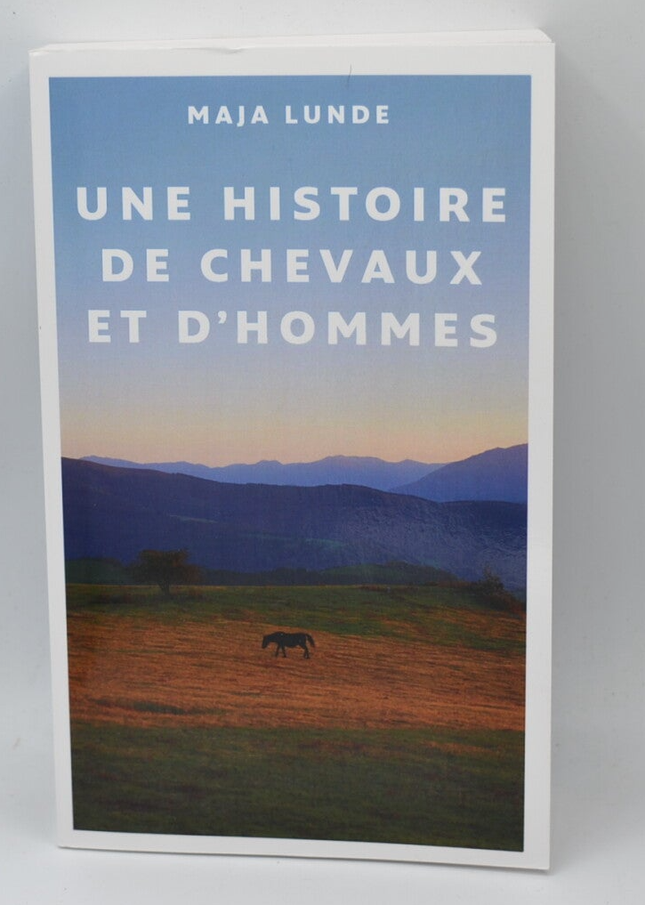 Une histoire de chevaux et d'hommes - Maja Lunde - livre
