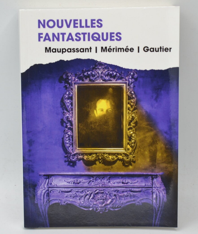 Nouvelles Fantastiques - Maupassant Mérimée Gauthier - livre