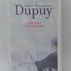 Das Schneekind - Marie Bernadette Dupuy - Buch