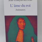 Die Seele des Königs - Jean-François Kervéan - Buch