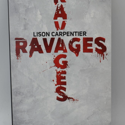 Ravages - Lison Carpentier - livre