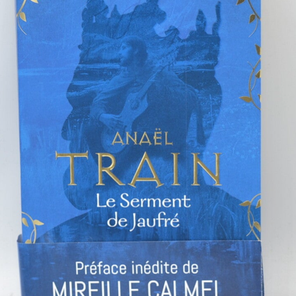 Le Serment de Jaufré - Anaël Train - livre