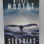 Sequoias - Michel Moutot - livre