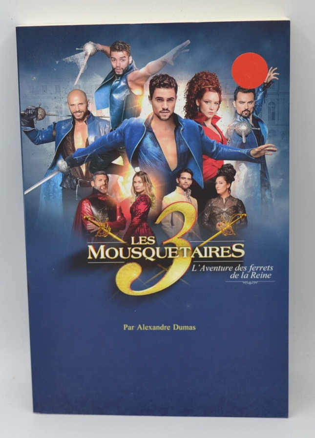 Les 3 mousquetaires l'aventure des ferrets de la reine - Alexandre Dumas - livre