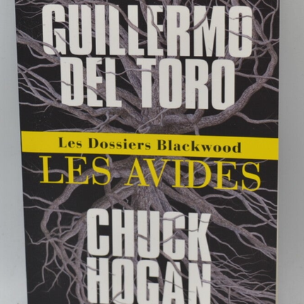 The Greedy The Blackwood Files - Guillermo Del Toro Chuck Hogan - book