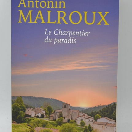 Der Zimmermann des Paradieses - Antonin Malroux - Buch