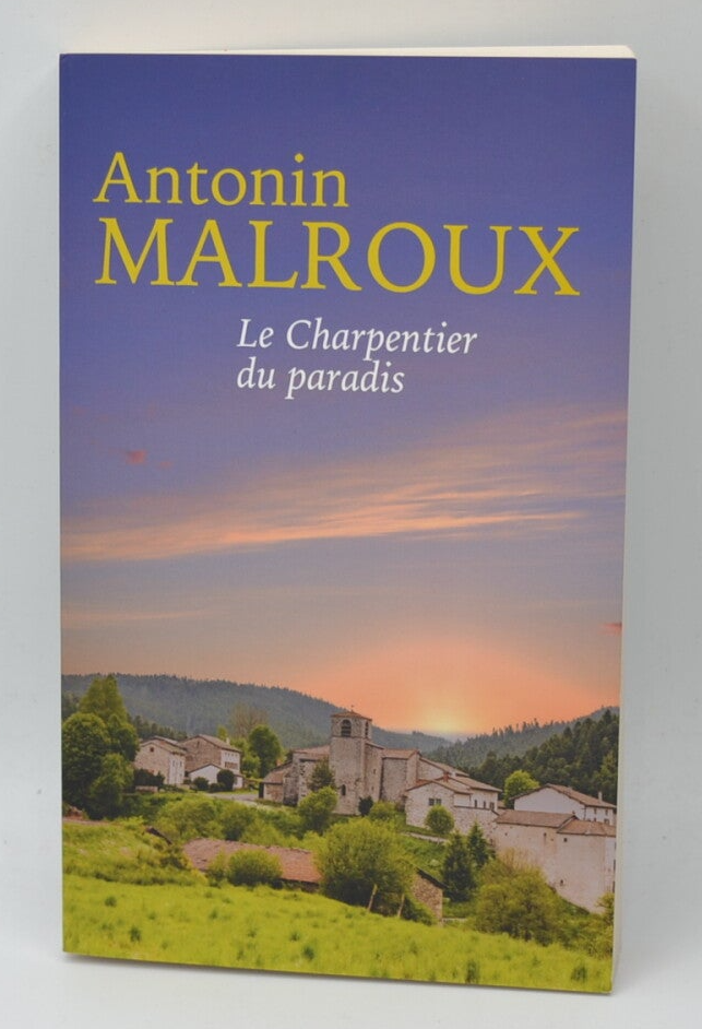 Der Zimmermann des Paradieses - Antonin Malroux - Buch