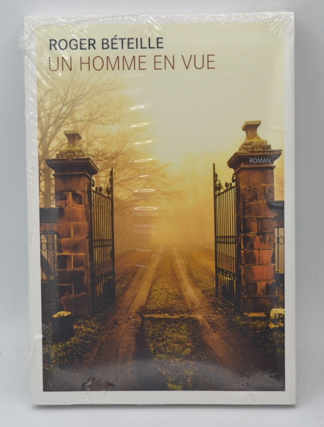 Un homme en vue - Roger Béteille - livre