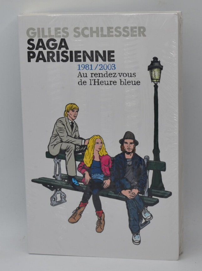 Saga parisienne 1981/2003 Au rendez-vous de l'Heure bleue - Gilles SCHLESSER - livre