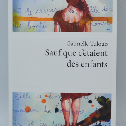 Sauf que c'étaient des enfants - Tuloup Gabrielle - livre
