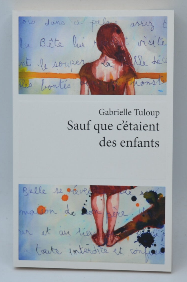 Sauf que c'étaient des enfants - Tuloup Gabrielle - livre