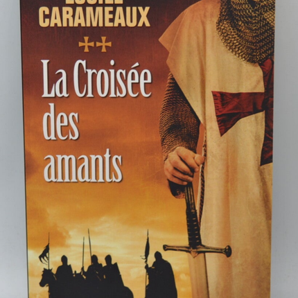 La Croisée des amants - Lucille Carameaux - Livre