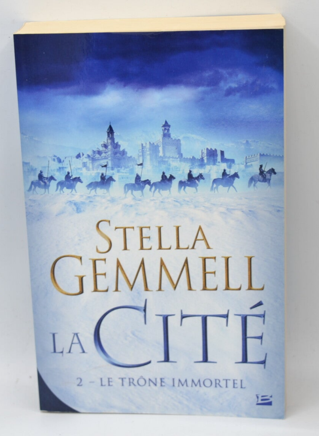 La Cité Tome 2 Le Trône Immortel - Stella Gemmell - Livre