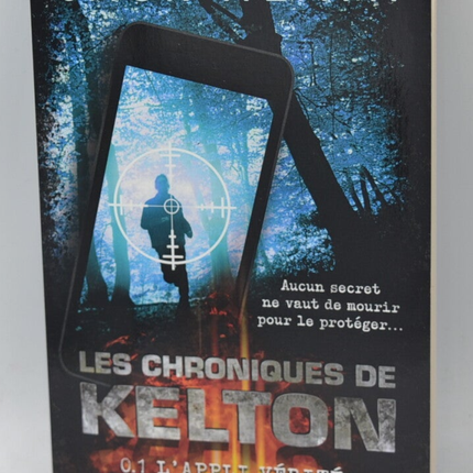 Les Chroniques de Kelton Tome 1 L'Appli vérité - Jack Heath - Livre