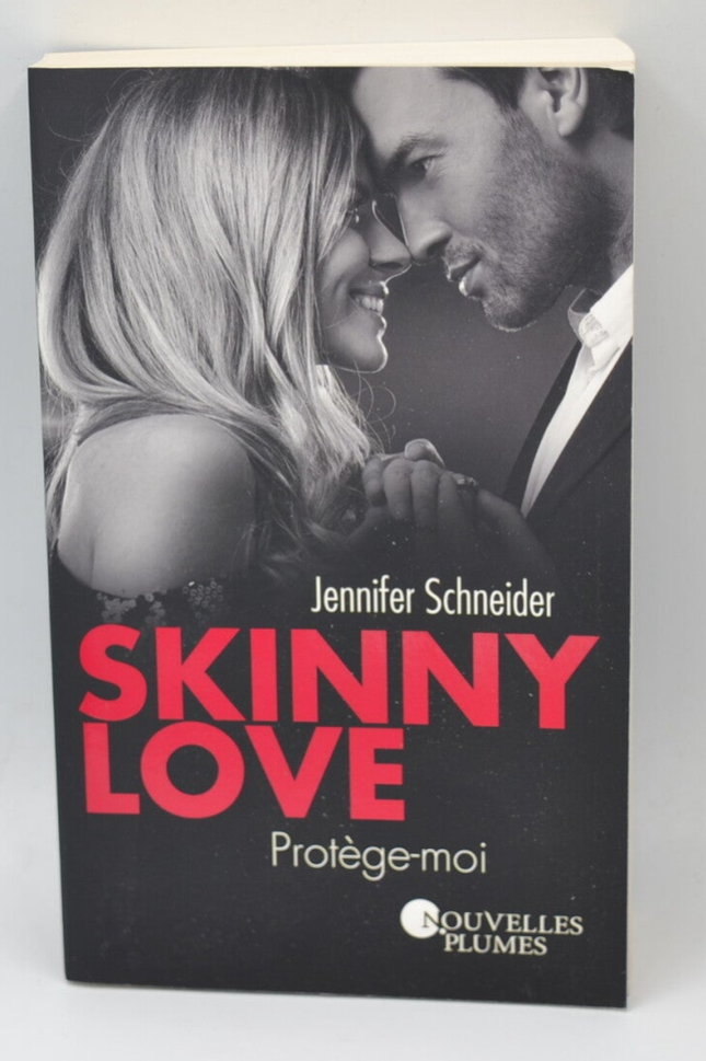 Skinny Love Protège-moi - Jennifer Schneider - Livre
