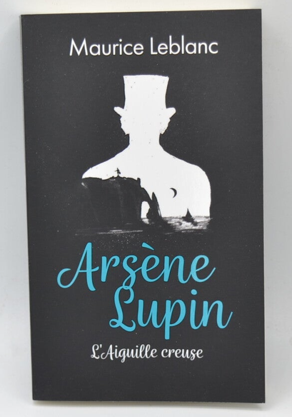 Arsène Lupin The Hollow Needle - Maurice Leblanc - Book
