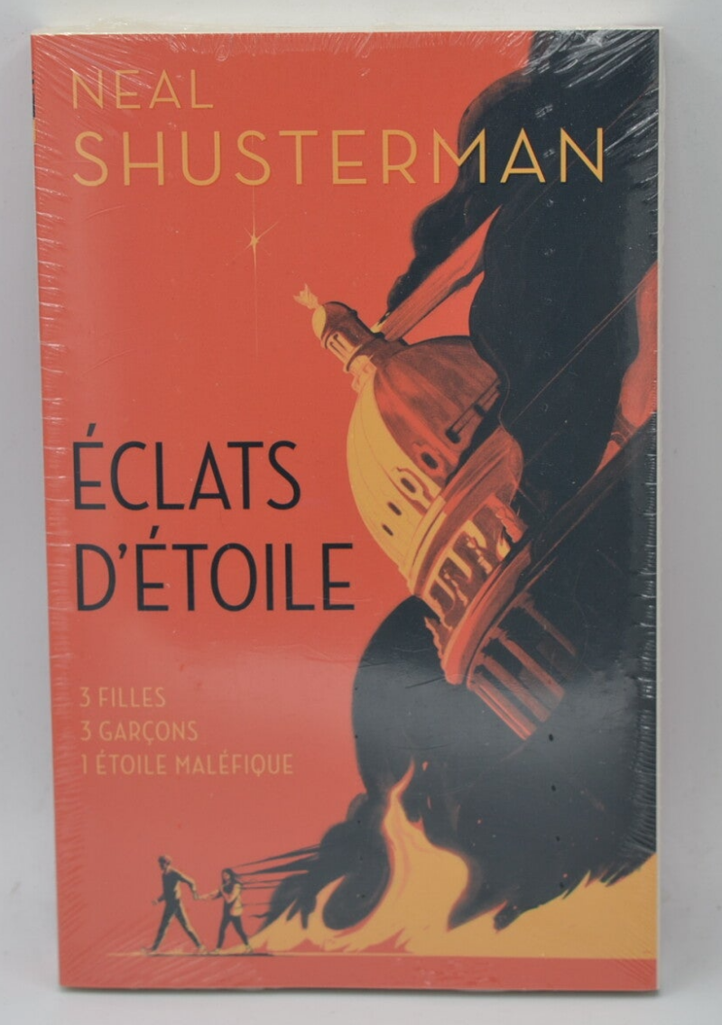 Eclats d'étoile 3 filles 3 garçons 1 étoile maléfique - Shusterman Neal- Livre