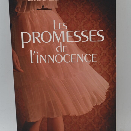 The Promises of Innocence - Eric Le Nabour - Book