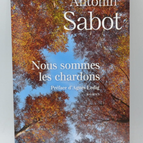 Wir sind die Disteln - Antonin Sabot - Buch