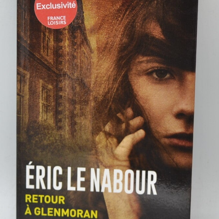 retour à Glenmoran - Eric Le Nabour - Livre