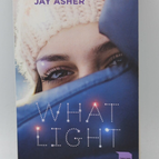 What Light - Jay Asher - Buch