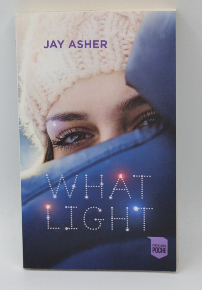 What Light - Jay Asher - Livre