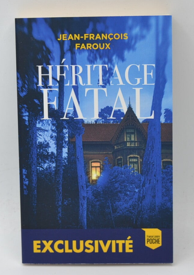Héritage Fatal - Jean Francois Faroux - Livre