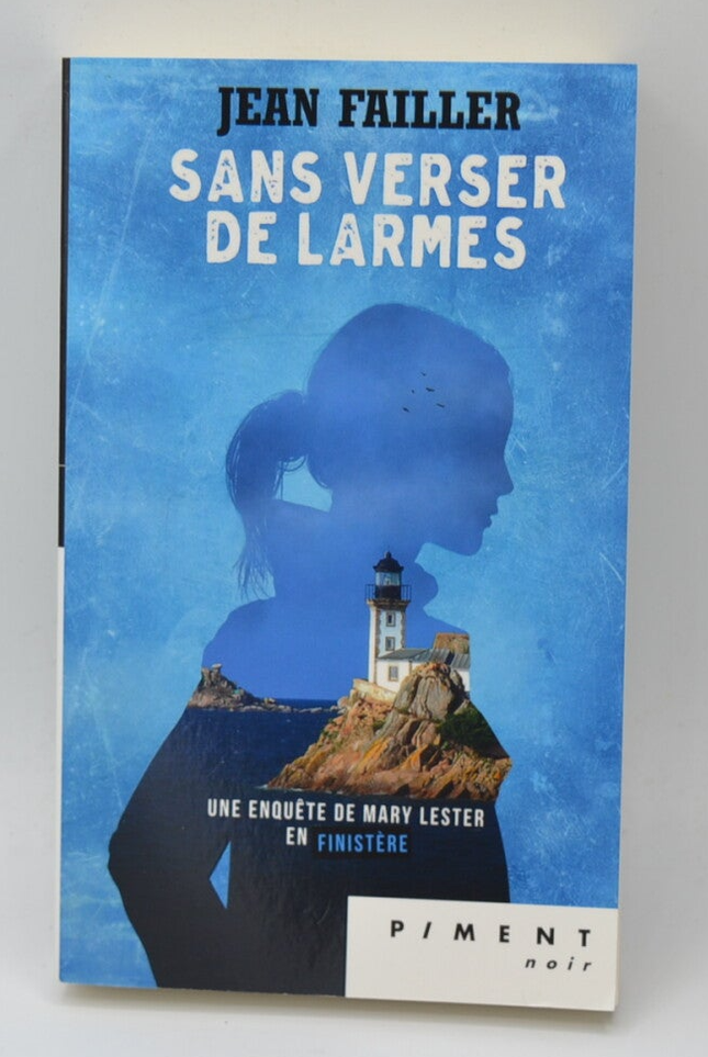Sans verser de larmes - Jean Failler - Livre