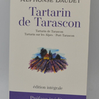Tartarin of Tarascon Tartarin on the Alps Port Tarascon - Alphonse Daudet - Book