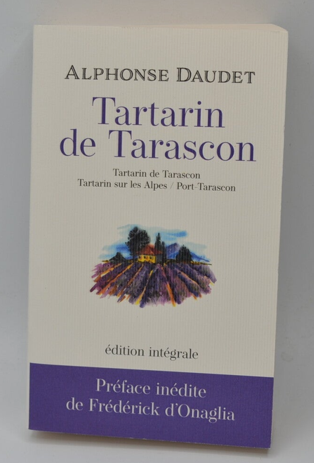 Tartarin de Tarascon tartarin sur les alpes port Tarascon - Alphonse Daudet - Livre