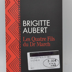 Les quatre fils du Dr March - Brigitte Aubert - Livre