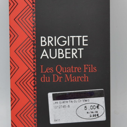 Les quatre fils du Dr March - Brigitte Aubert - Livre