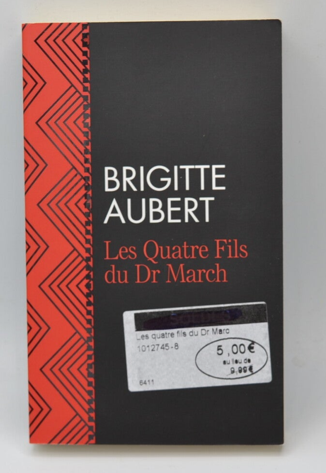 The Four Sons of Dr. March - Brigitte Aubert - Book