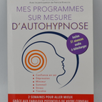 My tailor-made self-hypnosis programs - Jean-Jacques Garet - Book
