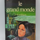 Le grand monde La trahison Tome 2 - Guy des cars - livre