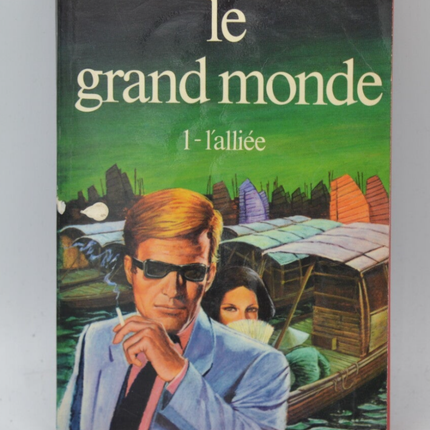 le grand monde l'alliée Tome 1 - Guy des cars - livre