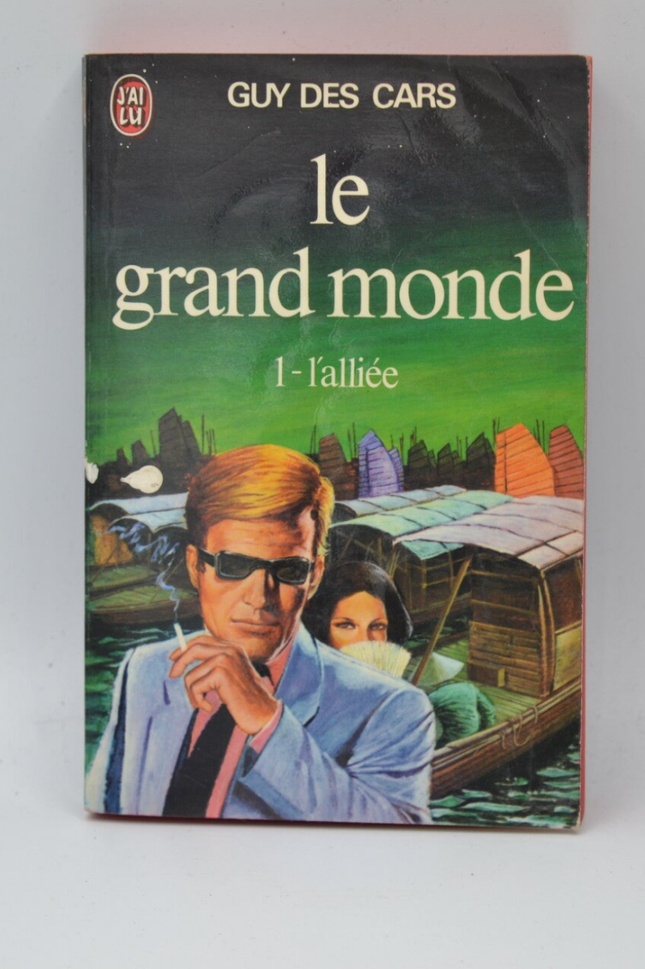 le grand monde l'alliée Tome 1 - Guy des cars - livre