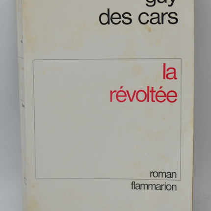 La Révoltée – Guy des Cars : roman intense de courage et liberté - livre