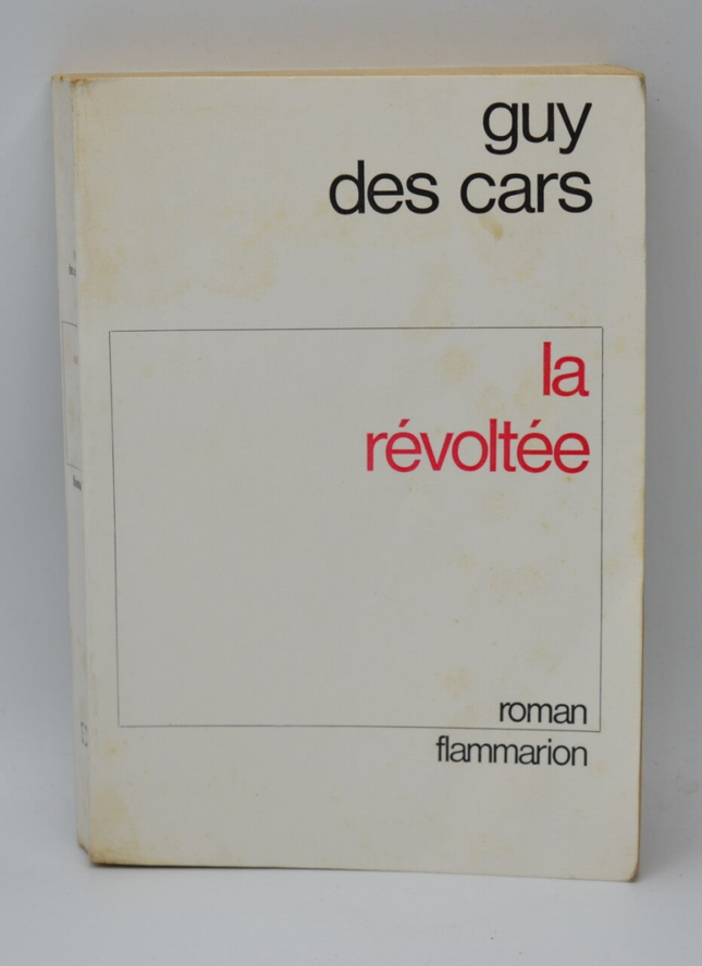 La Révoltée – Guy des Cars : roman intense de courage et liberté - livre