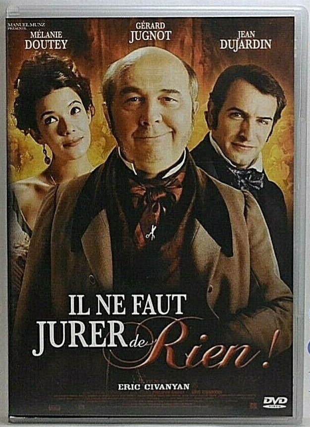 dvd Il ne faut jurer de rien - Gérard Jugnot - Jean Dujardin - Mélanie Doutey comédie