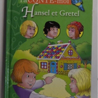 Hansel et Gretel - raconte moi - livre