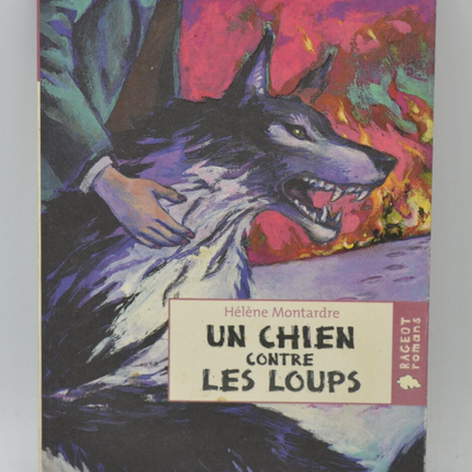 Ein Hund gegen die Wölfe – Hélène Montardre – Buch