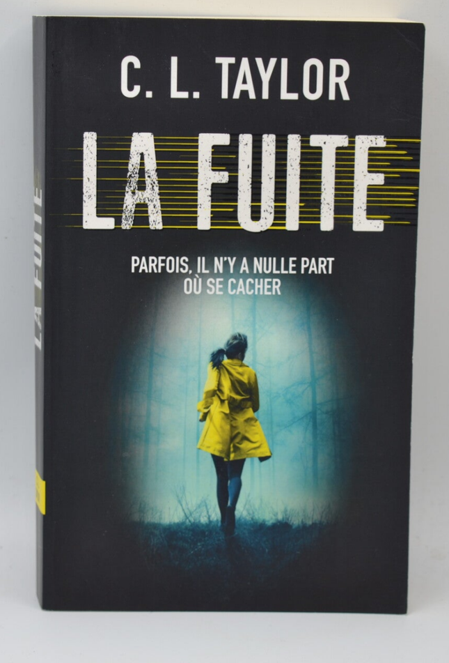 La Fuite - C L Taylor - livre