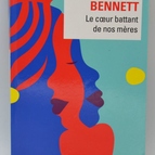Le coeur battant de nos mères - Brit Bennett - livre
