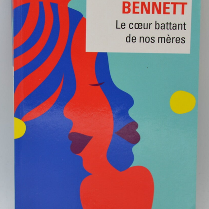 Le coeur battant de nos mères - Brit Bennett - livre