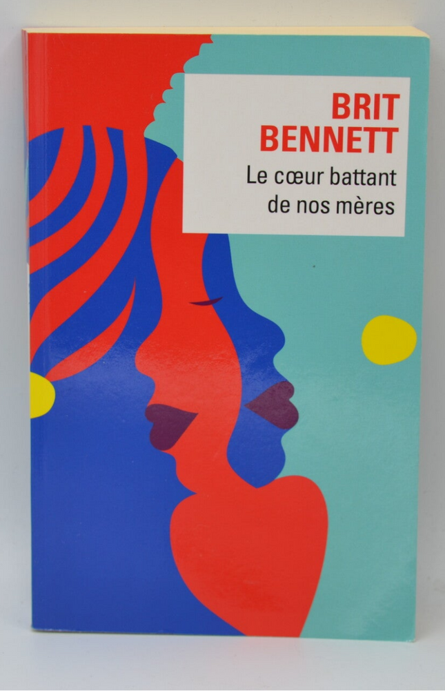 Das schlagende Herz unserer Mütter - Brit Bennett - Buch