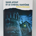Sans Atout et le cheval fantôme - Boileau-Narcejac - livre