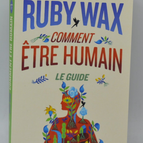 Comment être humain - Ruby Wax - livre